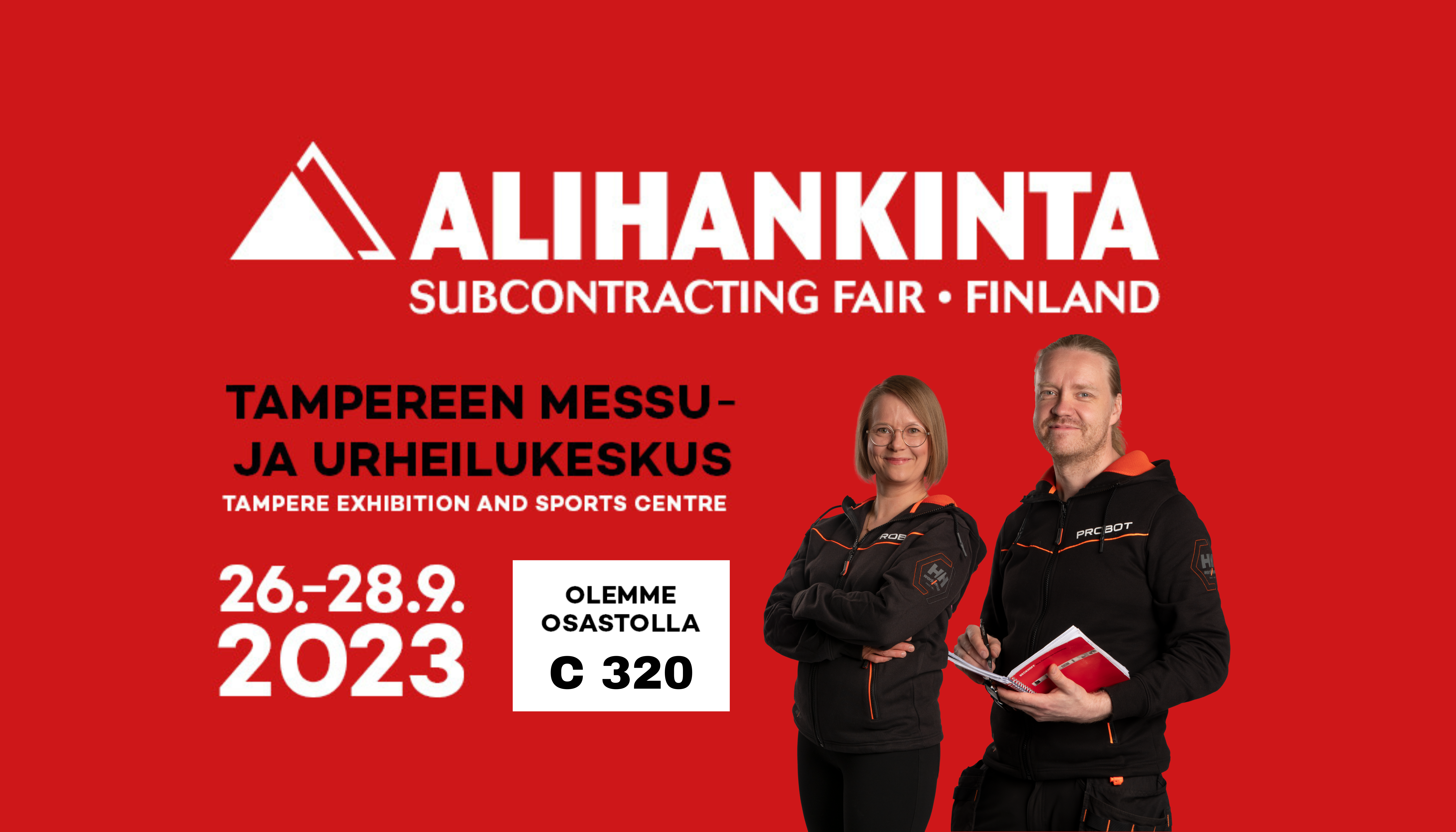 Alihankintamessut Tampereen messu- ja urheilukeskuksessa 26.-28.9.2023. Olemme osastolla C 320.